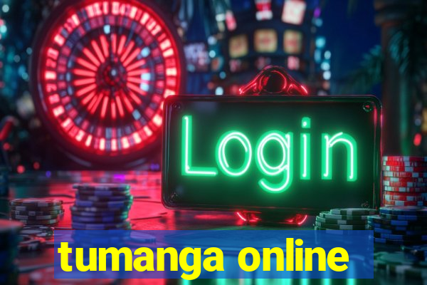 tumanga online